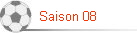 Saison 08