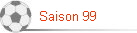 Saison 99